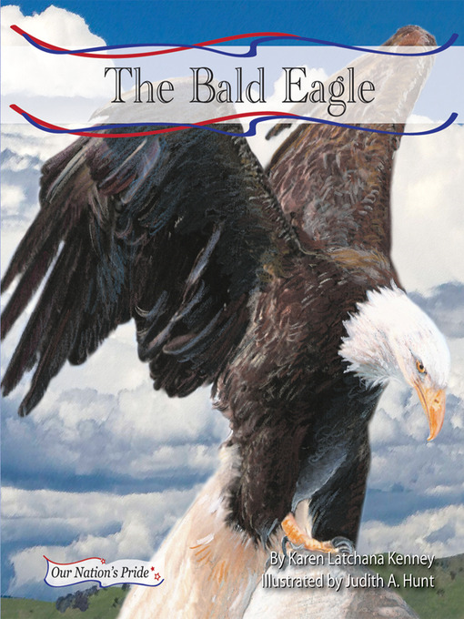 Title details for Bald Eagle by Karen Latchana Kenney - Available